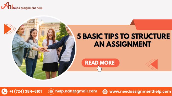 5 Basic Tips to Structure an Assignment